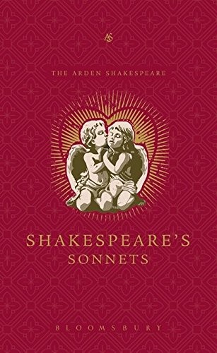 William Shakespeare: Shakespeare's Sonnets (Arden Shakespeare) (Hardcover, 2010, The Arden Shakespeare)