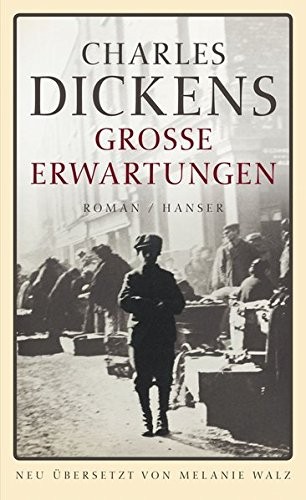 Charles Dickens: Große Erwartungen (Hardcover, 2011, Hanser, Carl GmbH + Co.)