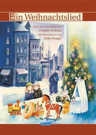 Charles Dickens: Ein Weihnachtslied. (Hardcover, 2002, Xenos)