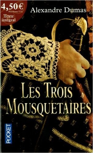 Alexandre Dumas: Les Trois Mousquetaires (Paperback, French language, 2011, Pocket)