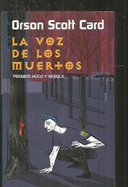 Orson Scott Card: La Voz de Los Muertos (Paperback, 2000, Punto de lectura)