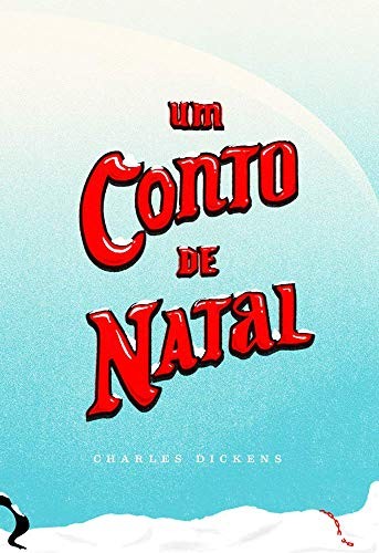 Charles Dickens: Um Conto de Natal (Portuguese language, 2019, Antofágica)