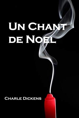 Charles Dickens: Un Chant de Noel (Paperback, 2019, Mollusca Press)