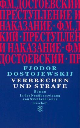 Fyodor Dostoevsky, Swetlana Geier: Verbrechen und Strafe. (Paperback, German language, 2000, Fischer (Tb.), Frankfurt)