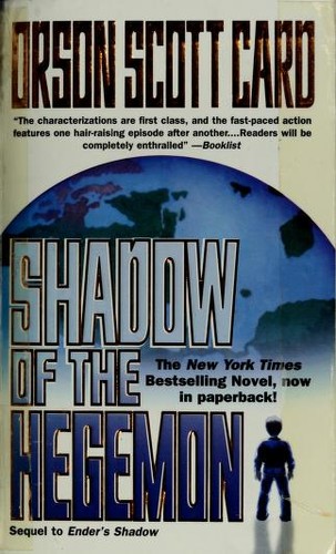 Orson Scott Card: Shadow of the Hegemon (Ender, Book 6) (Paperback, 2001, Tor Books)