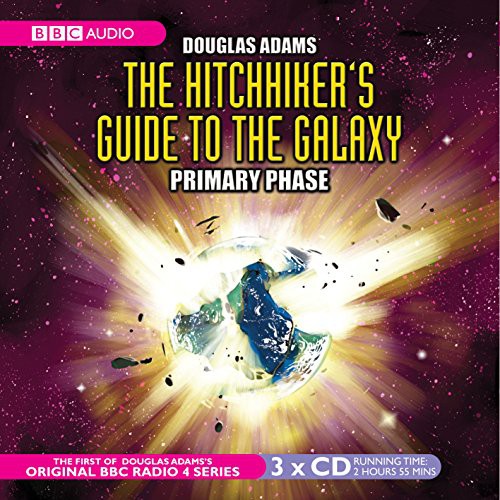 Geoffrey McGivern, Mark Wing-Davey, Peter Jones, Simon Jones, Douglas Adams, Stephen Moore, Susan Sheridan, Full Cast: The Hitchhiker's Guide to the Galaxy (AudiobookFormat, 2001, BBC Books)