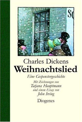 Nancy Holder, Tatjana Hauptmann, John Irving: Weihnachtslied. Eine Gespenstergeschichte. (Hardcover, German language, 2001, Diogenes)