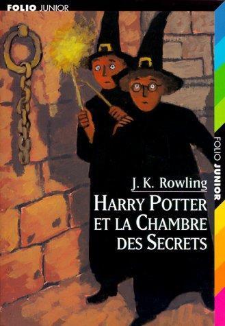 J. K. Rowling: Harry Potter et la chambre des secrets (Paperback, French language, 1999, Gallimard Jeunesse)