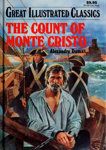 Alexandre Dumas, Mitsu Yamamoto: The Count of Monte Cristo (Great Illustrated Classics) (Hardcover, 1993, Playmore Publishers)