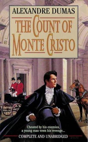 Alexandre Dumas: The Count of Monte Cristo (Tor Classics) (Paperback, 1998, Tor Classics)