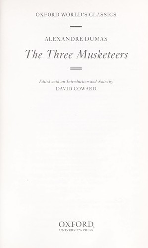 Alexandre Dumas: The three musketeers (1998, Oxford University Press)